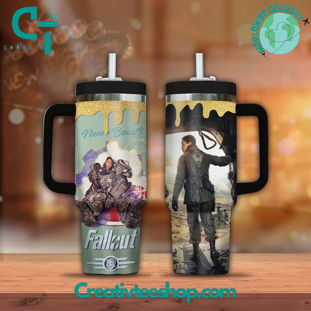 Fallout Need A Boast Gift for Her, Him on Birthday Xmas 30oz or 40oz Tumbler LN