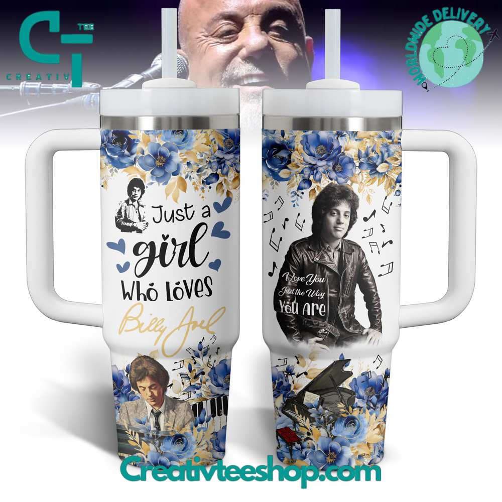 Just A Girl Who Loves Billy Joel Gift for Her, Him on Birthday Xmas 30oz or 40oz Tumbler LN