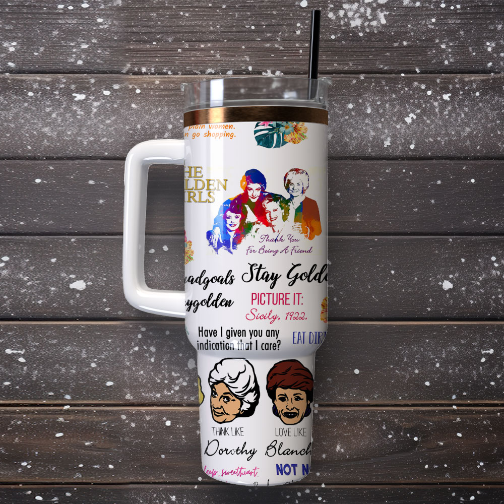 The Golden Girls TV Series Custom Quencher 30oz Or 40oz Stainless Steel Tumbler With Handle HG
