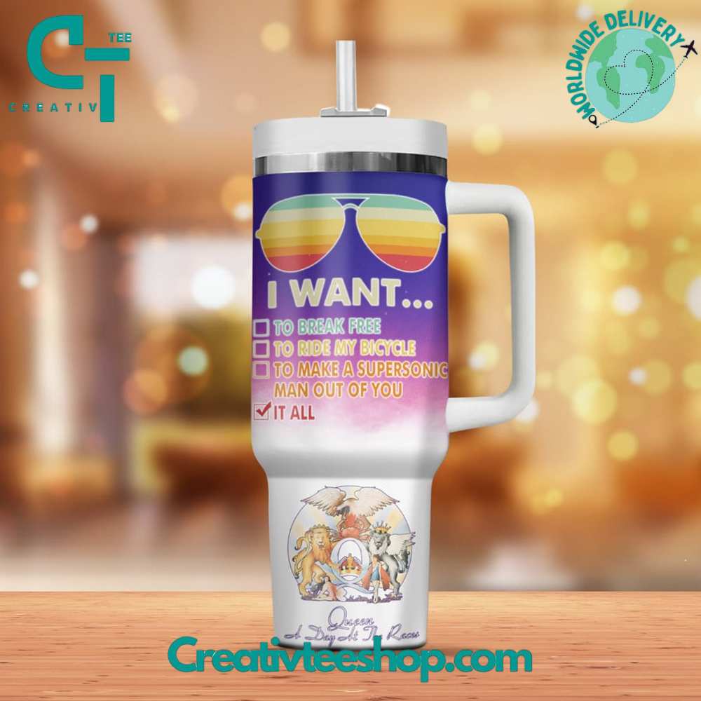 Queen I Want It All Gift for Her, Him on Birthday Xmas 30oz or 40oz Tumbler LN
