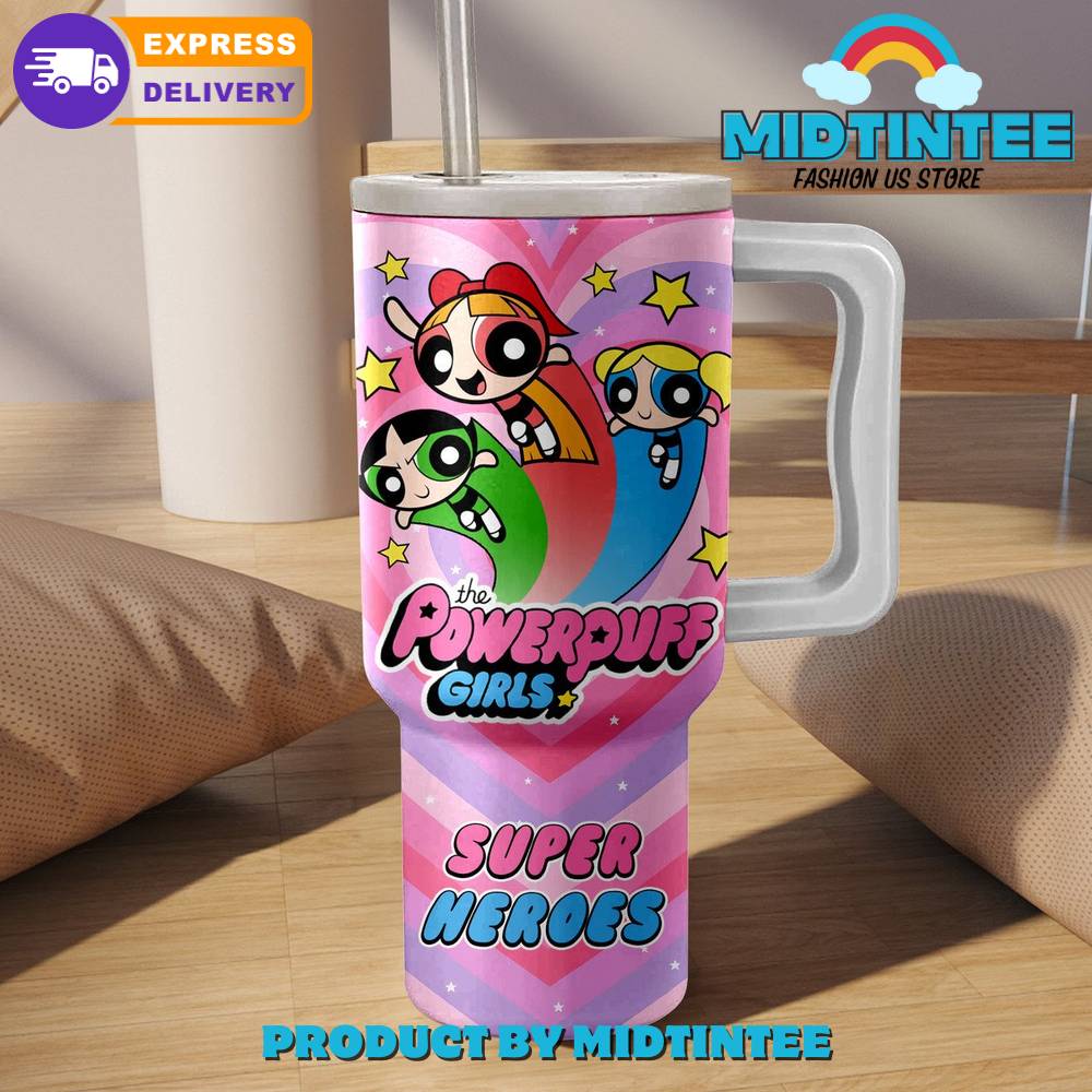 The Powerpuff Girls Super Heroes Gift For Her, Him 40oz Tumbler LN