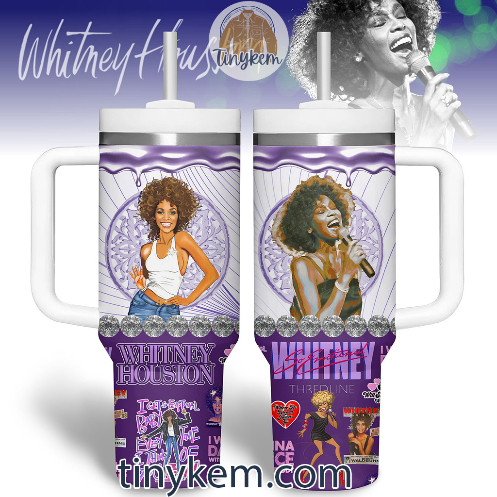 Whitney Houston 30oz or 40 Oz Tumbler HG In Various Colors
